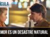 El amor es un desastre natural