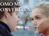 Cómo me convertí en