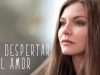 El despertar del amor | Parte 1