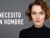 Necesito un hombre