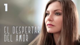El despertar del amor | Parte 1