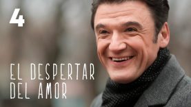 El despertar del amor | Parte 4