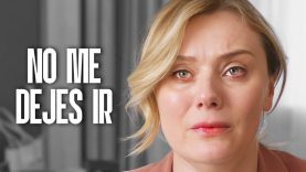 No me dejes ir