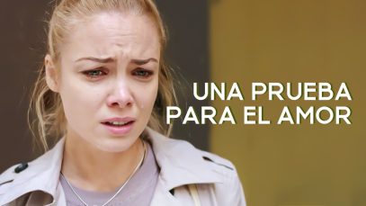 Una prueba para el amor