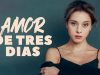 Amor de tres días