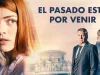 El pasado está por venir