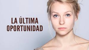 La última oportunidad