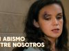 Un abismo entre nosotros