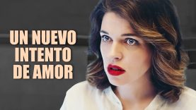 UN NUEVO INTENTO DE AMOR