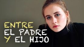 ENTRE PADRE E HIJO